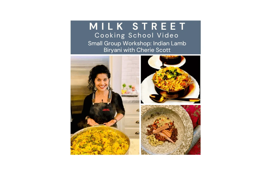 Milk Street Digital Class: Biryani With Cherie Scott