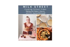Milk Street Digital Class: Baking, But Make It Savory With Erin Jeanne McDowell