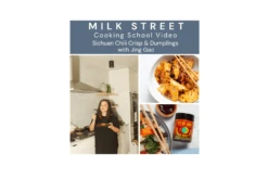 Milk Street Digital Class: Sichuan Chili Crisp & Dumplings With Jing Gao
